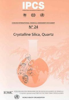 Paperback Crystalline Silica, Quartz (Concise International Chemical Assessment Documents) Book