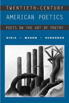 Paperback Twentieth-Century American Poetics: Poets on the Art of Poetry Book