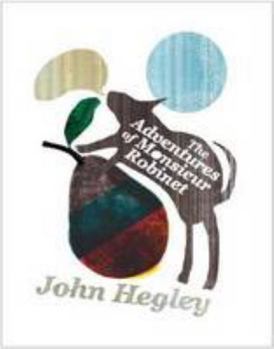 Paperback The Adventures of Monsieur Robinet (English and French Edition) Book