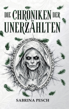 Hardcover Die Chroniken der Unerzählten: Band 1 [German] Book