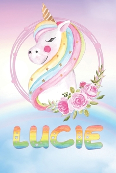 Lucie: Lucie's Unicorn Personal Custom Named Diary Planner Perpetual Calendar Notebook Journal 6x9 Personalized Customized Gift For Someone Who's Surname is Lucie Or First Name Is Lucie