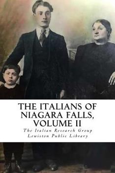 Paperback The Italians of Niagara Falls, Volume II Book