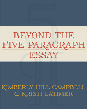 Paperback Beyond the Five Paragraph Essay Book