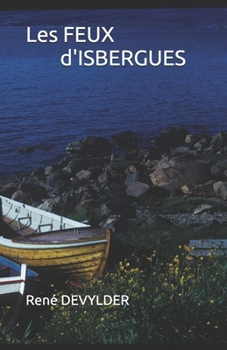 Paperback Les Feux d'Isbergues (French Edition) [French] Book