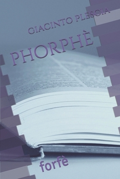 phorphè: forfè (g@p) (Italian Edition)