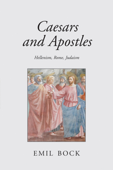 Paperback Caesars and Apostles: Hellenism, Rome and Judaism Book