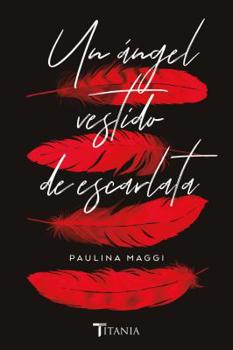 Paperback Un Angel Vestido de Escarlata [Spanish] Book
