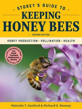 Paperback Storey's Guide to Keeping Honey Bees, 2nd Edition: Honey Production, Pollination, Health Book
