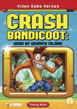 Paperback Crash Bandicoot: Hero of Wumpa Island Book