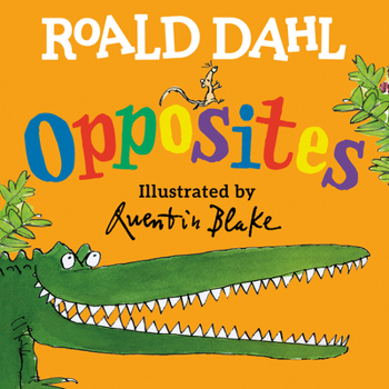 Board book Roald Dahl Opposites Book