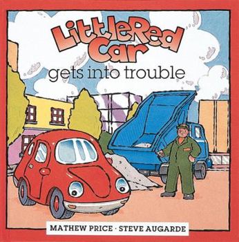 Paperback Little Red Car Gets Into Trouble Book