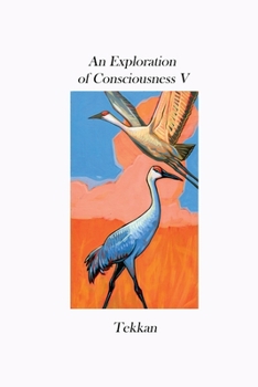 Paperback An Exploration of Consciousness V Book