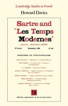Sartre and 'Les Temps Modernes' - Book  of the Cambridge Studies in French