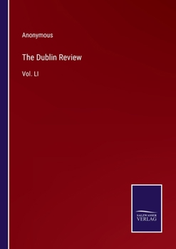 Paperback The Dublin Review: Vol. LI Book