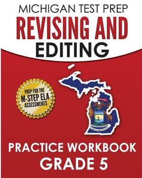 Paperback MICHIGAN TEST PREP Revising and Editing Practice Workbook Grade 5: Develops Writing, Language, and Vocabulary Skills Book