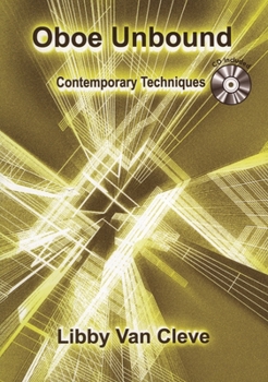 Hardcover Oboe Unbound: Contemporary Techniques Book