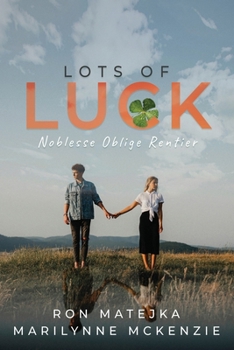 Paperback Lots of Luck Noblesse Oblige Rentier Book