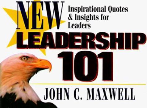 Paperback Leadership 101: Inspirational Quotes & Insights for Leaders Book