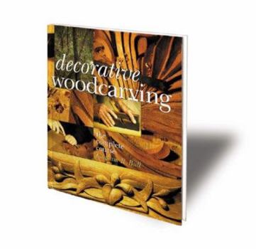 Paperback Decorative Woodcarving: The Complete Course Book