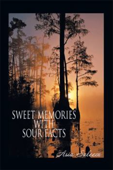 Paperback Sweet Memories with Sour Facts Book