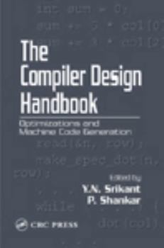 Hardcover The Compiler Design Handbook: Optimizations & Machine Code Generation Book