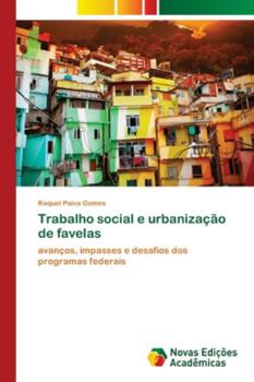 Paperback Trabalho social e urbanização de favelas [Portuguese] Book