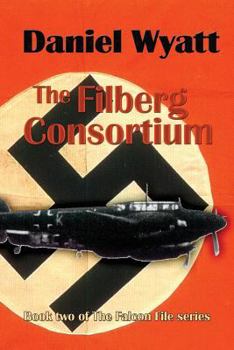 Paperback The Filberg Consortium: Book two of the Falcon File series [Large Print] Book