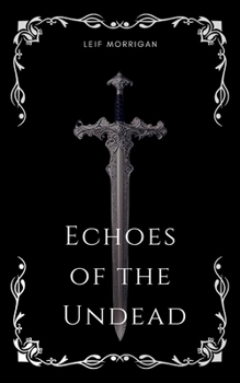 Paperback Echoes of The Undead Book