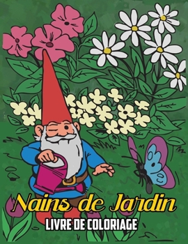 Nains de Jardin Livre de Coloriage