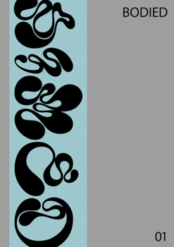 Paperback Bodied: Unclaimed Ideas Book