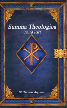 Summa Theologica III