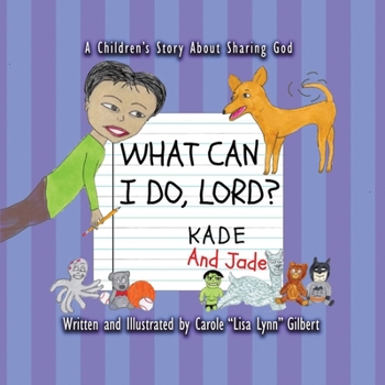 Paperback What Can I Do, Lord? Kade and Jade [Large Print] Book