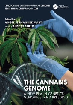 Hardcover The Cannabis Genome: A New Era in Genetics, Genomics, and Breeding Book