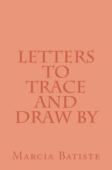 Paperback Letters To Trace and Draw By Book