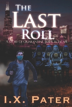 Paperback The Last Roll: A Story of Quarantine, Sushi, and Escape Book