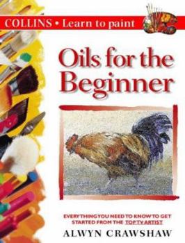 Paperback Oils for the Beginner (Collins Learn to Paint) Book