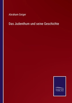 Paperback Das Judenthum und seine Geschichte [German] Book