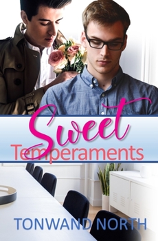 Paperback Sweet Temperaments: Contemporary MM Romance Book