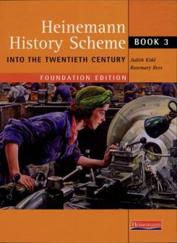 Paperback Heinemann History Scheme Book 3: Into the 20th Century Book