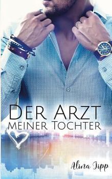 Paperback Der Arzt meiner Tochter [German] Book