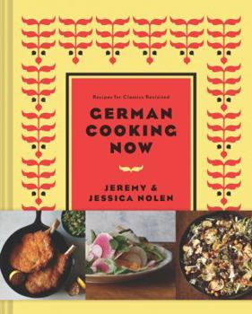 Hardcover New German Cooking: Recipes for Classics Revisited Book