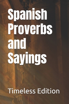 Paperback Spanish Proverbs and Sayings Book