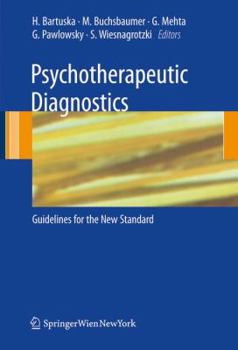 Paperback Psychotherapeutic Diagnostics: Guidelines for the New Standard Book