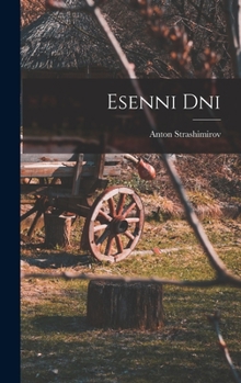 Hardcover Esenni Dni [Bulgarian] Book
