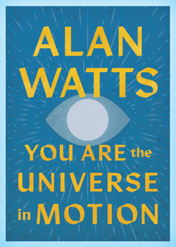 Paperback You Are the Universe in Motion Book