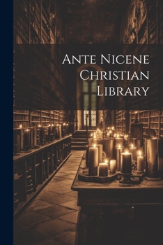 Paperback Ante Nicene Christian Library Book