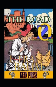 Paperback The Road to Oz Illustrated Book