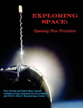 Paperback Exploring Space: Opening New Frontiers Book