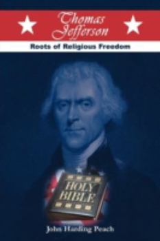 Paperback Thomas Jefferson: Roots of Religious Freedom Book