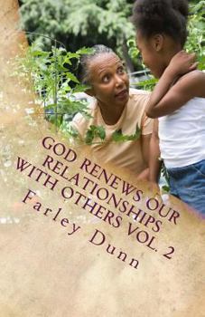 Paperback God Renews Our Relationships with Others Vol. 2 Book